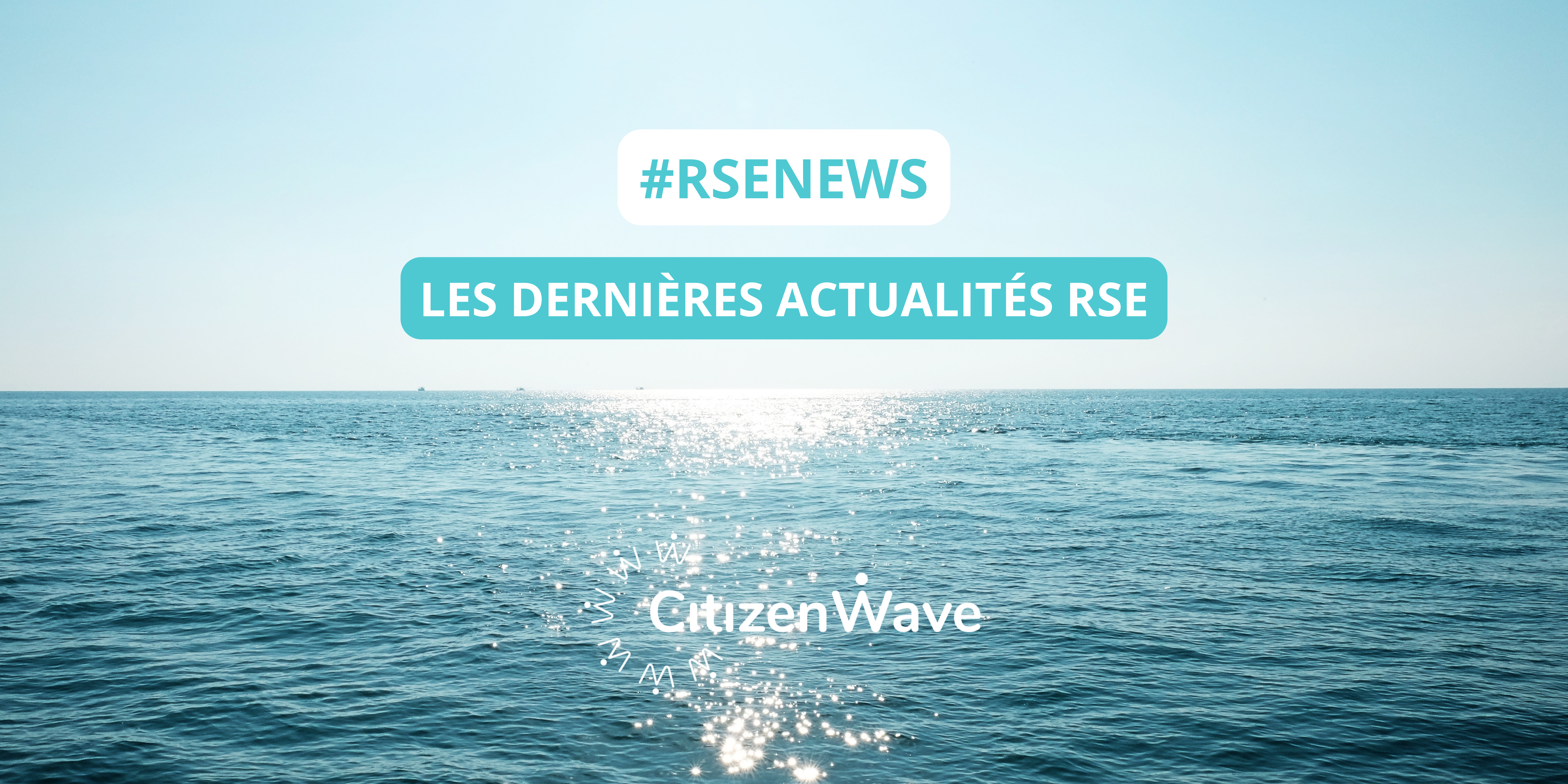 Actualités incontournables de la RSE en France